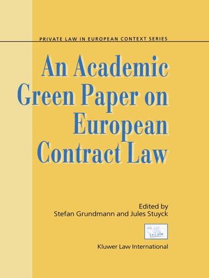 cover image of An Academic Green Paper on European Contract Law